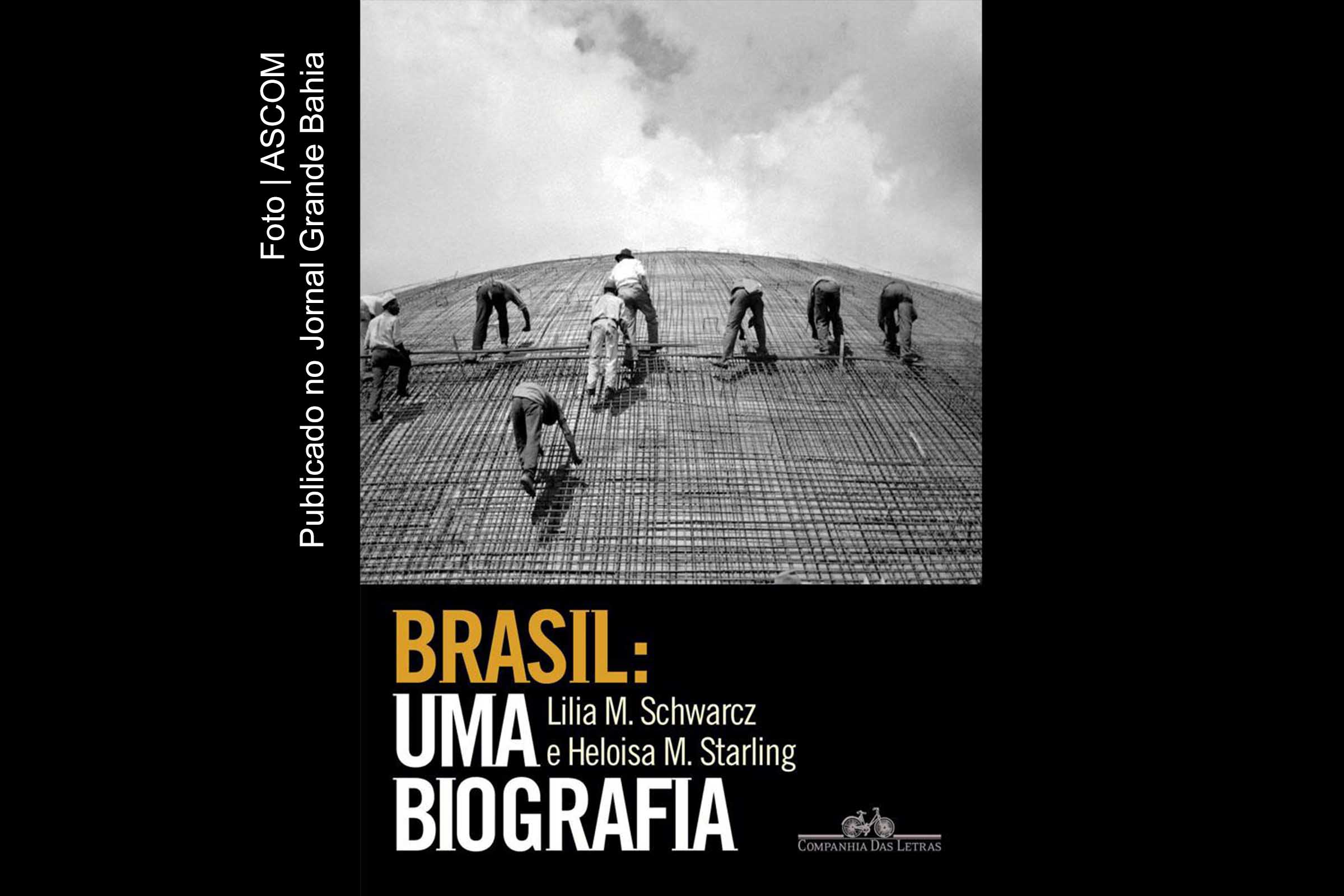 Capa do livro 'Brasil: Uma biografia'.