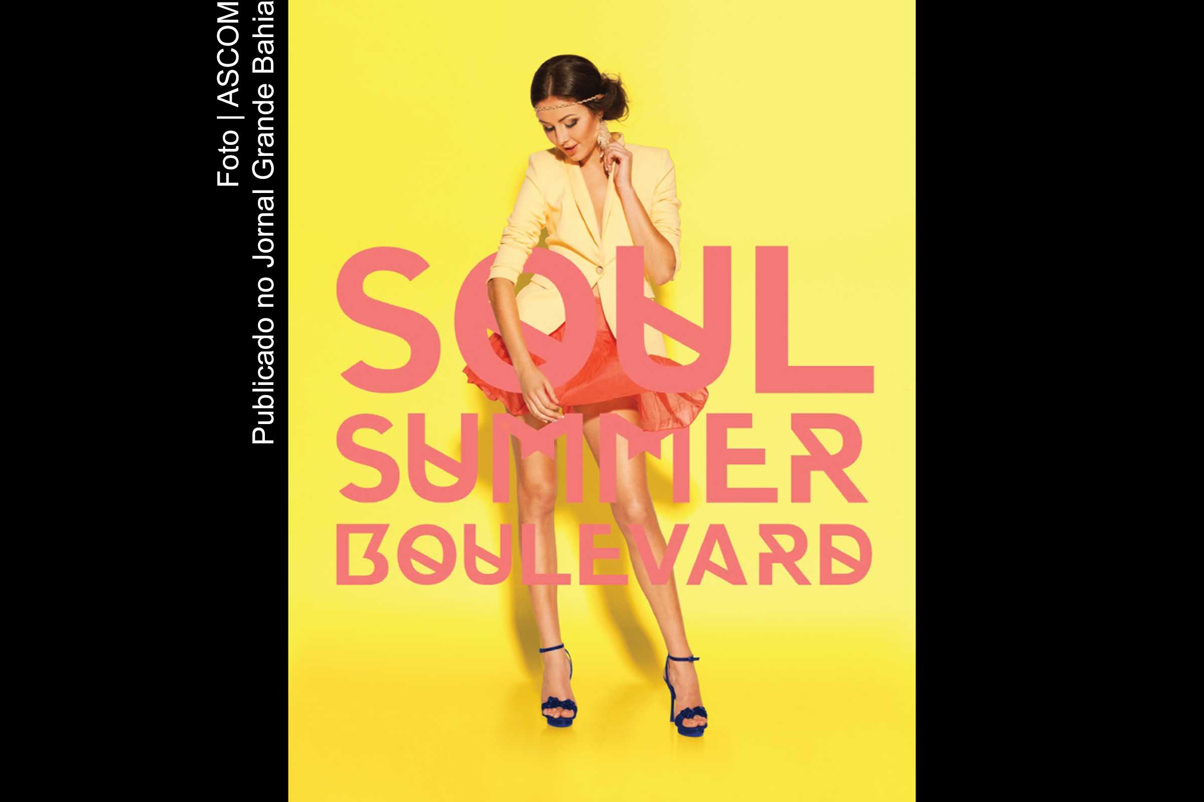 Cartaz do Soul Summer Boulevard anuncia lançamento da coleção verão 2015-2016.