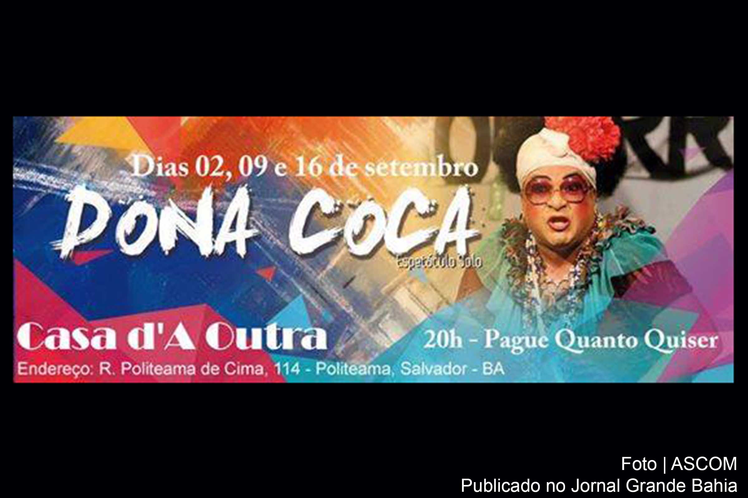 Cartaz anuncia peça teatral 'Dona Coca'.