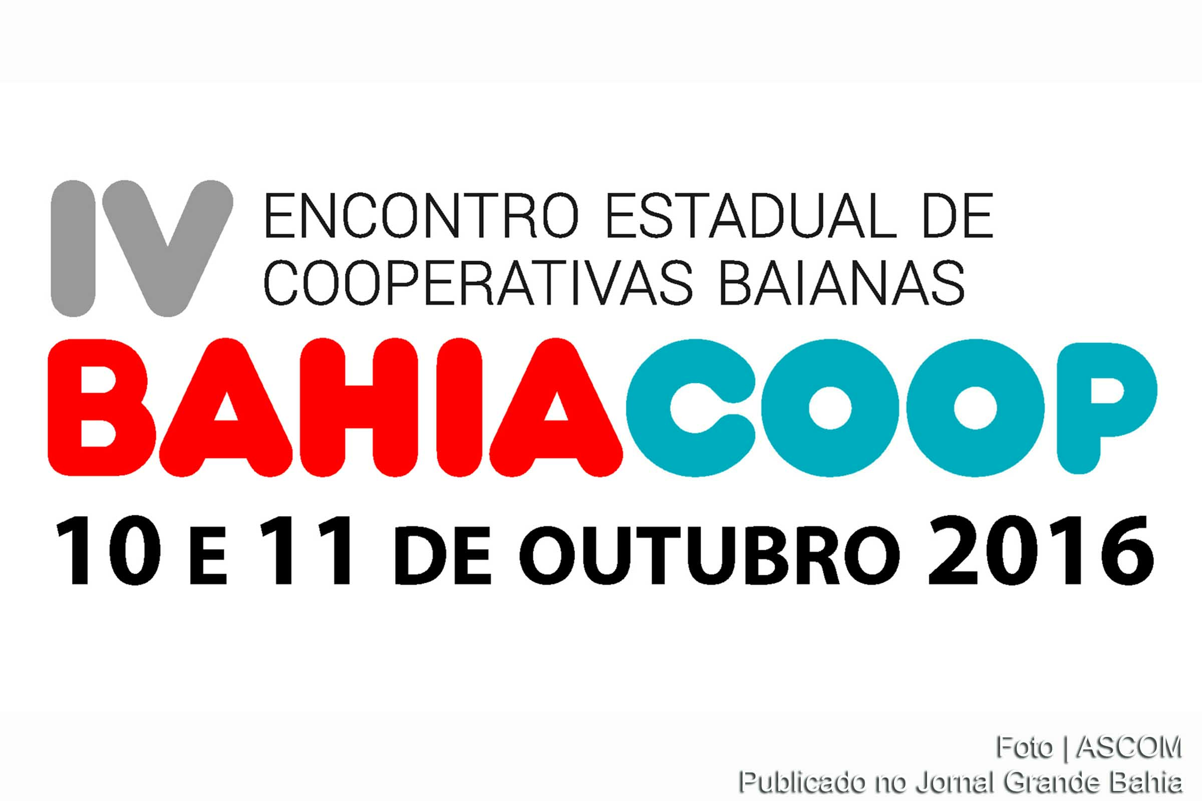 Cartaz anuncia 'IV Encontro Estadual de Cooperativas Baianas'.