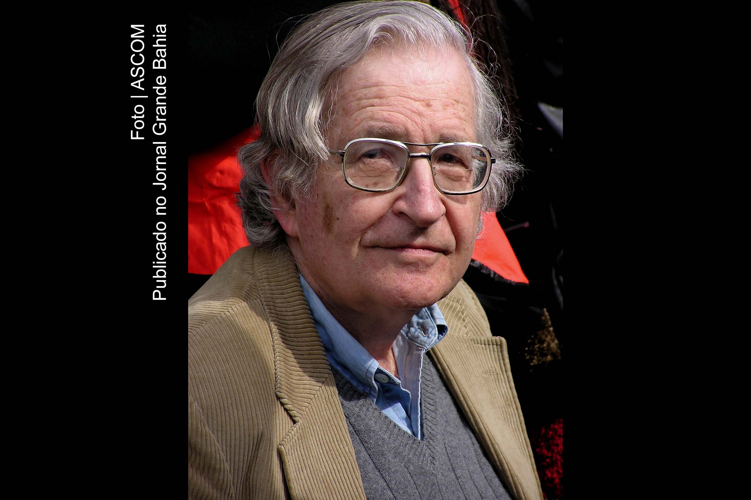 Avram Noam Chomsky (Filadélfia, 7 de dezembro de 1928) é um linguista, filósofo, cientista cognitivo, comentarista e ativista político norte-americano, reverenciado em âmbito acadêmico como "o pai da linguística moderna", também é uma das mais renomadas figuras no campo da filosofia analítica.