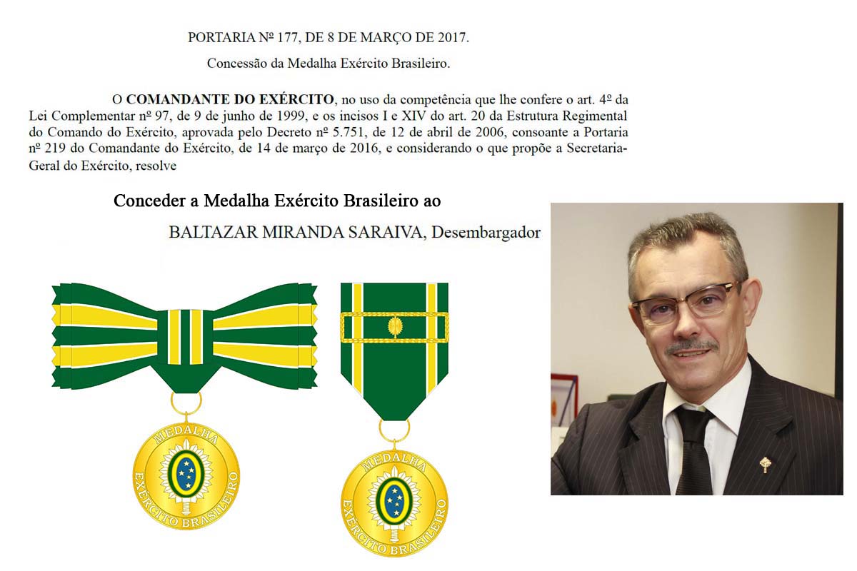 Portaria publicada pelo Exército registra concessão de honraria ao desembargador Baltazar Miranda Saraiva.