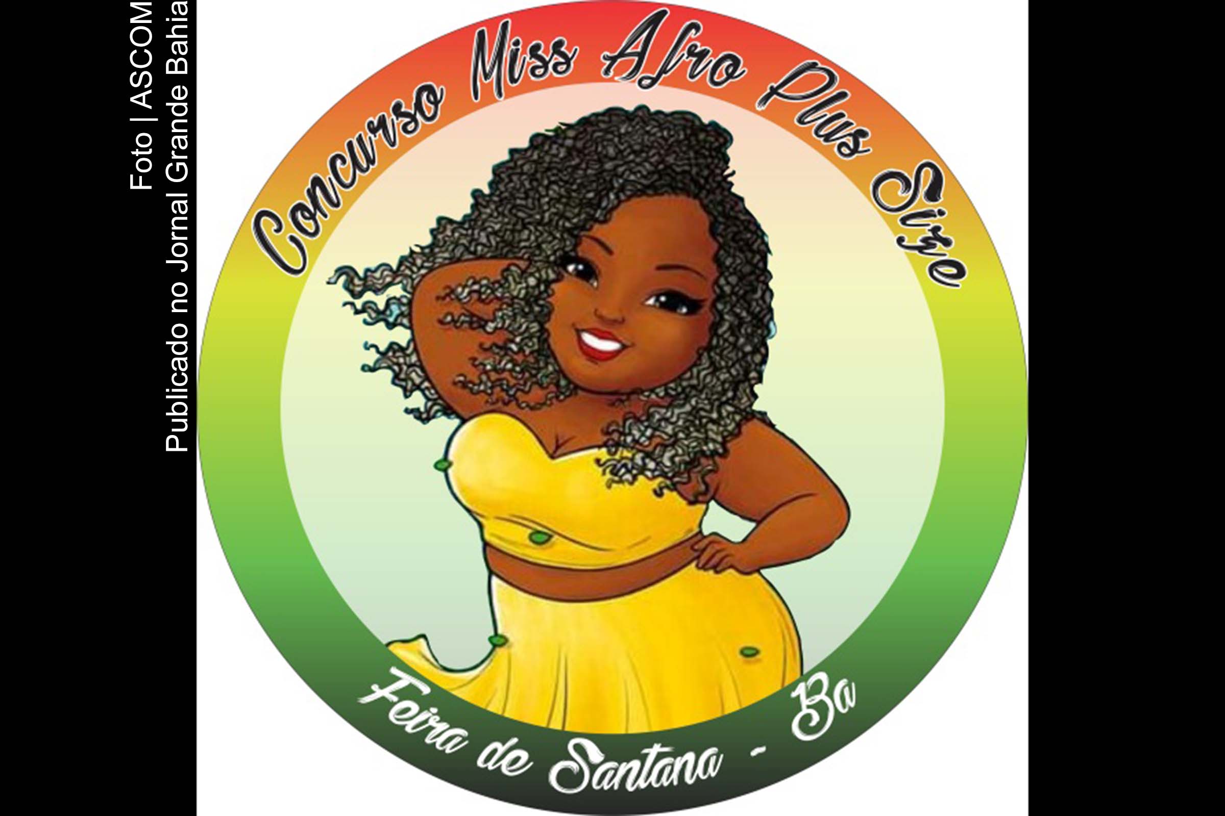Cartaz do primeiro Concurso Miss Afro Plus Size de Feira de Santana.