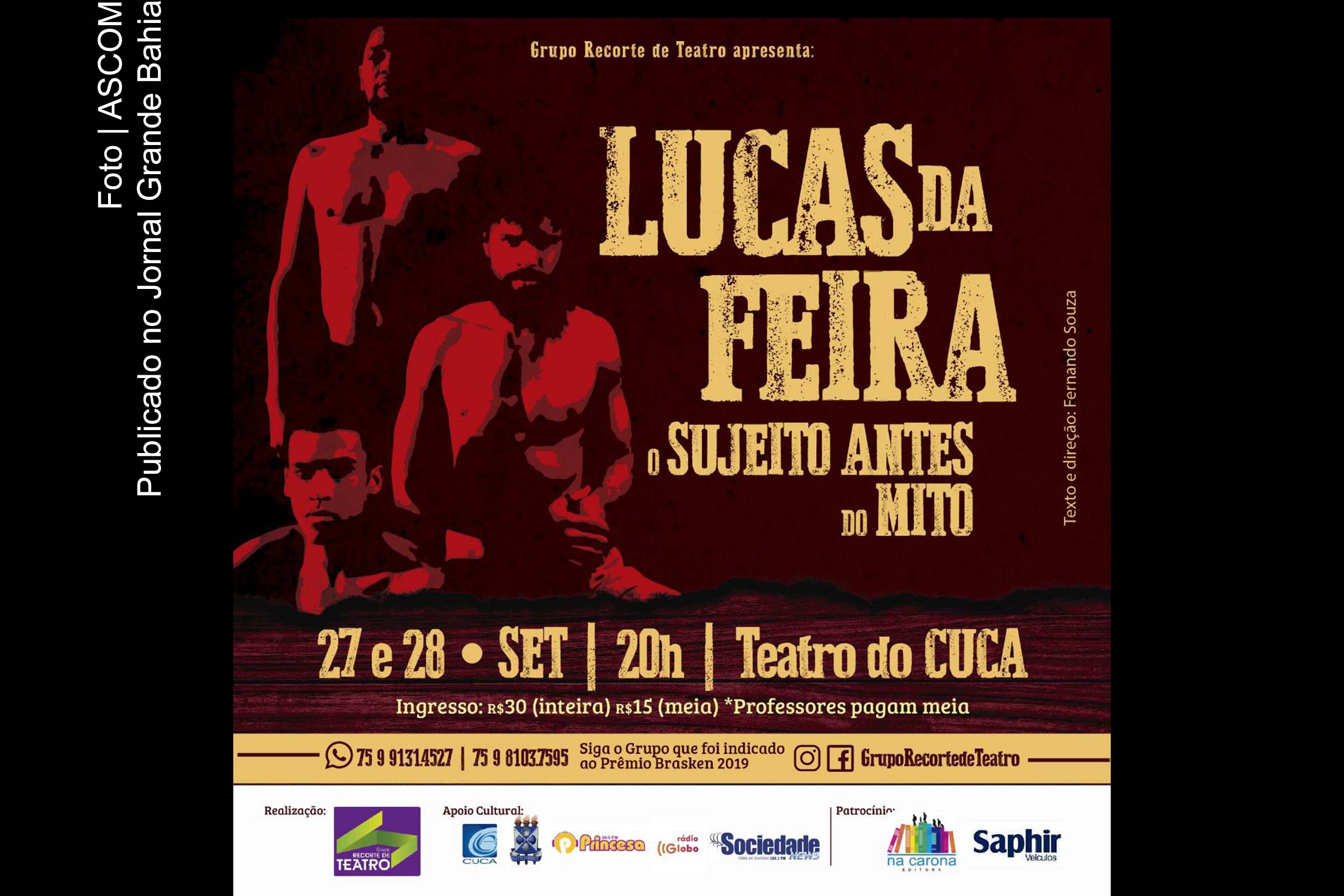 Cartaz anuncia espetáculo 'Lucas da Feira: o sujeito antes do mito'.