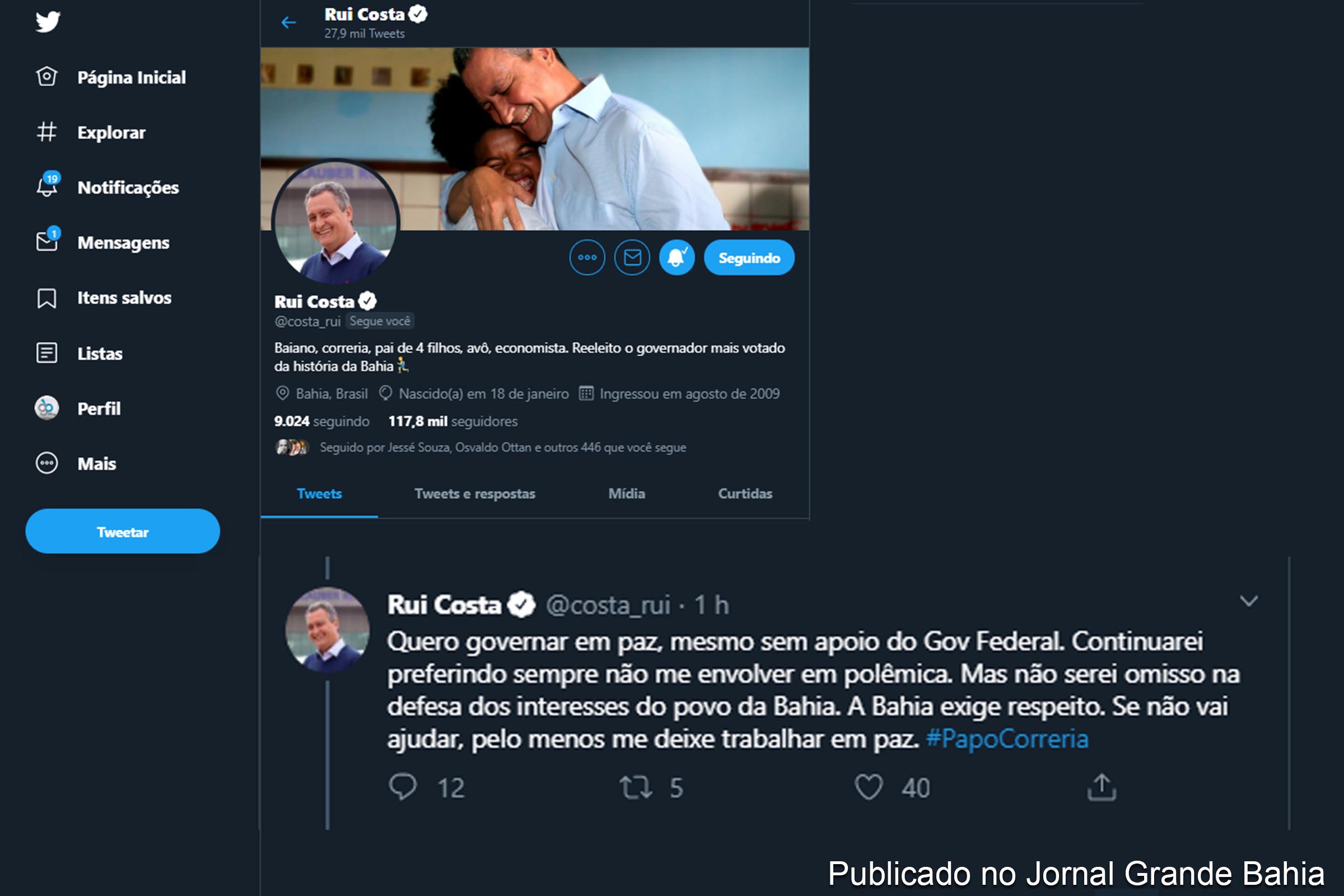 Governador Rui Costa critica extremista Jair Bolsonaro. Presidente age como néscio.