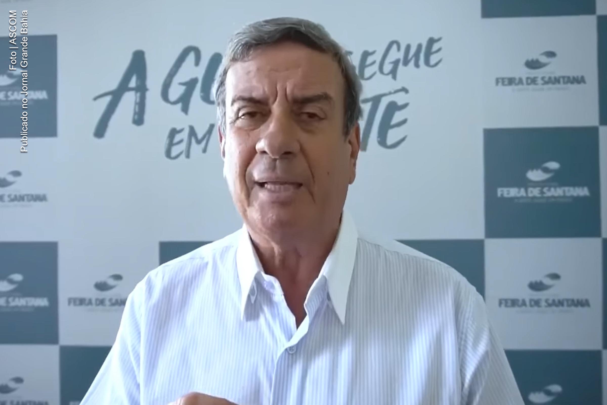 Colbert Martins Filho, prefeito de Feira de Santana.