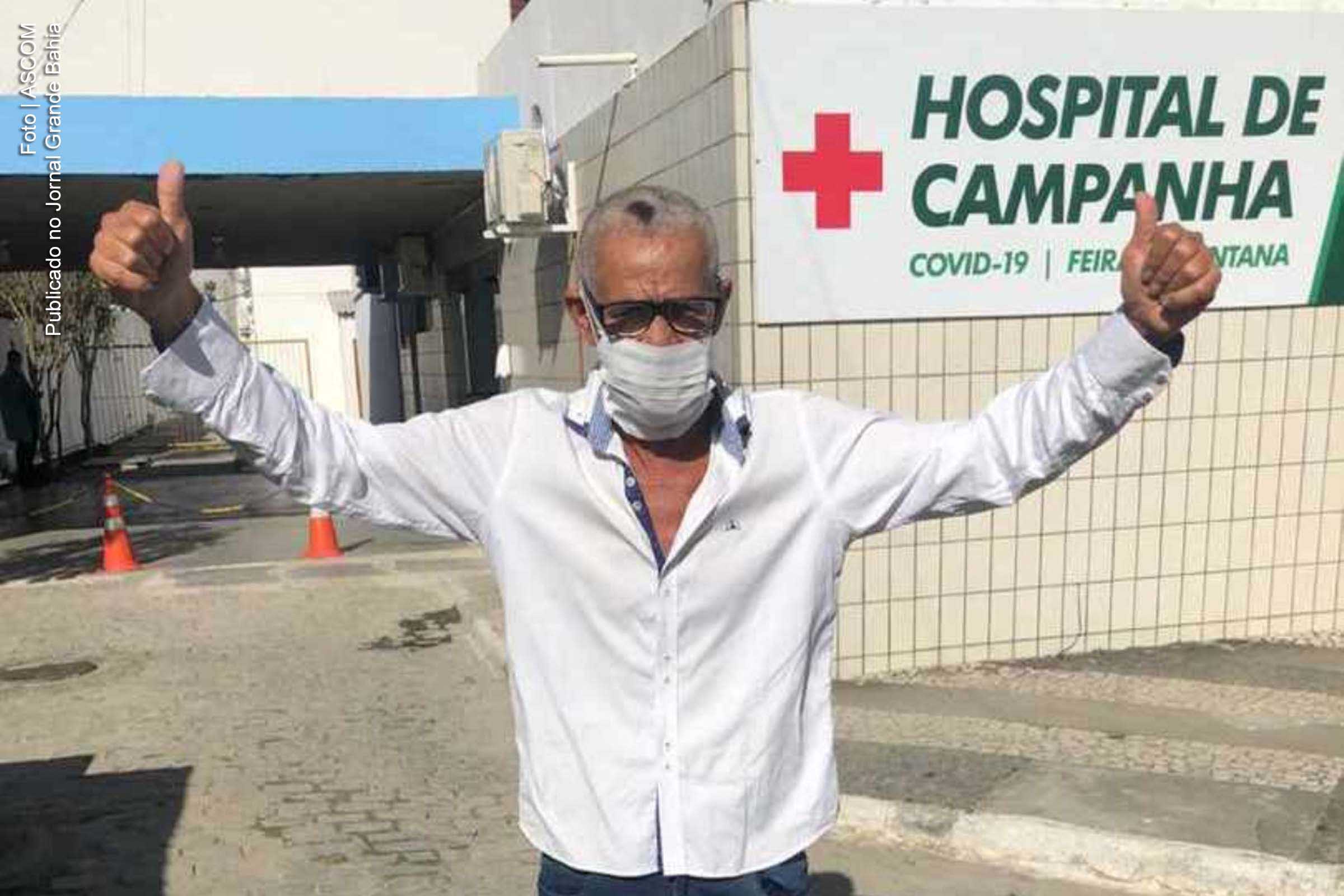 Valdemir dos Santos, 61 anos, recebeu alta do Hospital de Campanha de Feira de Santana.