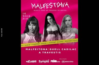 Os ingressos para show de Malfeitona estão disponíveis no Sympla e também podem ser comprados na portaria da Casa Noise.